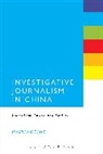 Jingrong Tong - Investigative Journalism in China