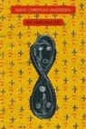 Hans  Christian Andersen, Andersen Hans Christian - My Fairy-Tale Life