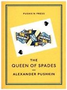 Pushkin Alexander, Pietro Grossi, Alexander S. Puschkin, Alexander Pushkin, Alexander (Author) Pushkin, alexander sergeyevich Pushkin... - The Queen of Spades and Selected Works