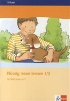 Gero Tacke - Flüssig lesen lernen, Neubearbeitung: Flüssig lesen lernen 1/2. Schülerleseheft
