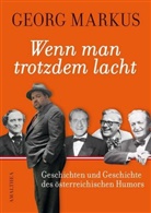 Georg Markus - Wenn man trotzdem lacht