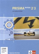 Prisma Physik, Ausgabe Nordrhein-Westfalen, Neubearbeitung - 2/3: PRISMA Physik 2/3. Ausgabe Nordrhein-Westfalen, m. 1 CD-ROM