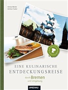Andreas Srenk, Sigrun Strangmann, Sigrun Strangmann - Eine kulinarische Entdeckungsreise durch Bremen und Umgebung