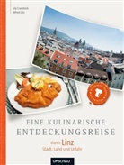 Lily Grynstock, Alfred Leis - Eine kulinarische Entdeckungsreise durch Linz Stadt, Land und Urfahr