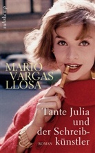 Vargas Llosa, Mario Vargas Llosa - Tante Julia und der Schreibkünstler