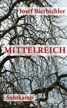Josef Bierbichler - Mittelreich