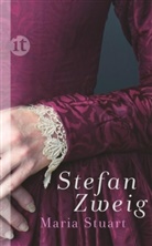Stefan Zweig - Maria Stuart