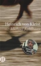 Heinrich Kleist, Heinrich von Kleist - Michael Kohlhaas