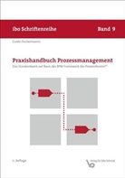 Guido Fischermanns - Praxishandbuch Prozessmanagement