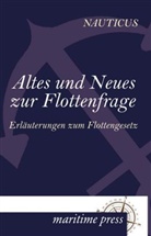 Nauticus Jahrbuch, Nauticus - Altes und Neues zur Flottenfrage