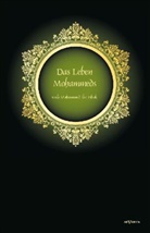 Mohammed Ibn Ishak, Mohammed Ibn Ishaq, IbnIshaq - Das Leben Mohammeds, Schmuckausgabe