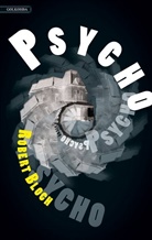 Robert Bloch - Psycho