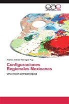 Andrés Antonio Fábregas Puig - Configuraciones Regionales Mexicanas