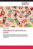 Mabel Padilla - Del dicho al derecho en salud