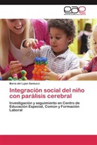María del Lujan Santucci - Integración social del niño con parálisis cerebral