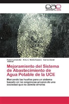 Carl Beltran, Carlos David Beltran, Pedr Lamarche, Pedro Lamarche, Artur Morla Susana, Arturo Morla Susana - Mejoramiento del Sistema de Abastecimiento de Agua Potable de la UCE