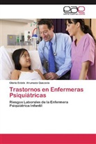 Gloria Estela Ahumada Quezada - Trastornos en Enfermeras Psiquiátricas