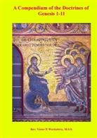 Victor P. Warkulwiz - A Compendium of the Doctrines of Genesis 1-11