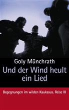 Goly Münchrath - Und der Wind heult ein Lied
