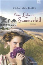 Cara L James, Cara L. James, Cara Lynn James - Eine Liebe in Summerhill