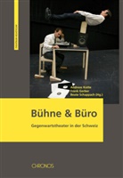 Frank Gerber, Andreas Kotte, Beate Schappach - Bühne & Büro