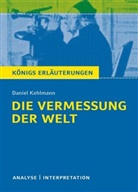 Daniel Kehlmann, Arnd Nadolny - Daniel Kehlmann: Die Vermessung der Welt