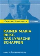 Rüdiger Bernhardt, Rainer M. Rilke, Rainer Maria Rilke - Rainer Maria Rilke 'Das lyrische Schaffen'