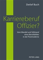 Detlef Buch - Karriereberuf Offizier?
