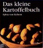 Sylvia Lichem, Sylvia von Lichem - Das kleine Kartoffelbuch