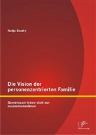 Nadja Baudry - Die Vision der personenzentrierten Familie
