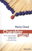 Henry Cloud - Charakter gefragt