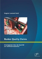 Siegmar Leonard Seidl - Bunker Quality Claims