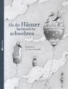 Einar Turkowski, Einar Turkowski - Als die Häuser heimwärts schwebten...