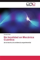Gonzalo Abal - No localidad en Mecánica Cuántica