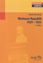 Reiner Marcowitz - Weimarer Republik 1929-1933