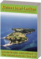 Hrsg. ), Gerd E. König, Gerd Elmar König, Gerd Elmar (Red. -Ltg. König - Kleines Insel-Lexikon: Ostsee-Inseln - Deutschland. Bd.1