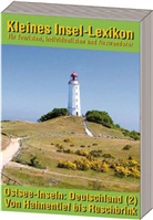 Hrsg. ), Gerd E. König, Gerd Elmar König, Gerd Elmar (Red. -Ltg. König - Kleines Insel-Lexikon: Ostsee-Inseln - Deutschland. Bd.2