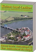 Hrsg. ), Gerd E. König, Gerd Elmar König, Gerd Elmar (Red. -Ltg. König - Kleines Insel-Lexikon: Ostsee-Inseln - Deutschland. Bd.3