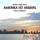 Vogel-Knels, Simone Vogel-Knels - AMERIKA IST ANDERS