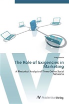 Greg Martin - The Role of Exigencies in Marketing