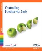 National Restaurant Association, National Restaurant Association, . National Restaurant Association - ManageFirst: Controlling Foodservice Costs with Answer Sheet