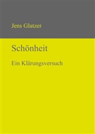 Jens Glatzer - Schönheit