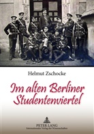 Helmut Zschocke - Im alten Berliner Studentenviertel
