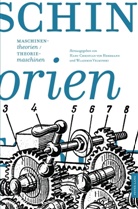 Hans-Christian Von Herrmann, Wladimir Velminski - Maschinentheorien / Theoriemaschinen