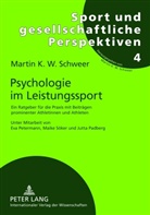 Martin K. W Schweer, Martin K. W. Schweer - Psychologie im Leistungssport