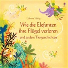 Davidso, Sim, Stowell u a - Wie die Elefanten ihre Flügel verloren und andere Tiergeschichten
