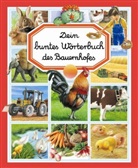 Emilie Beaumont, Marie-Renée Pimont, Bernard Alunni, Marie Ch Lemayeur, Marie Christine Lemayeur, François Ruyer - Dein buntes Wörterbuch des Bauernhofes
