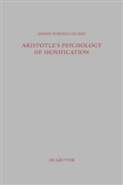 Simon Noriega-Olmos - Aristotle's Psychology of Signification
