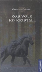 Astrid Vollenbruch - Einhornzauber - Das Volk im Kristall