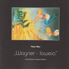 Peter Klier - "Wagner - laweia"